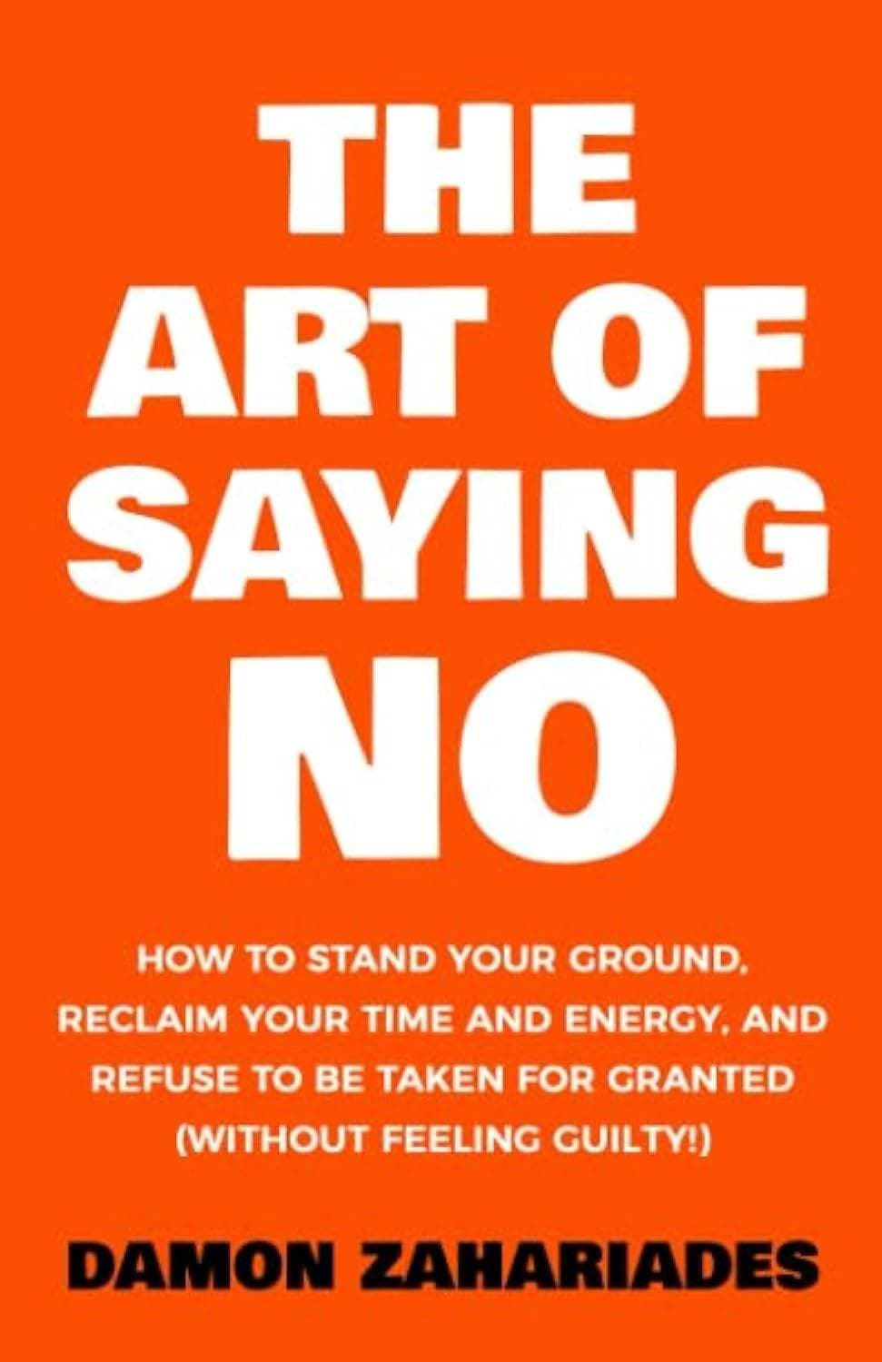 The Art of Saying No