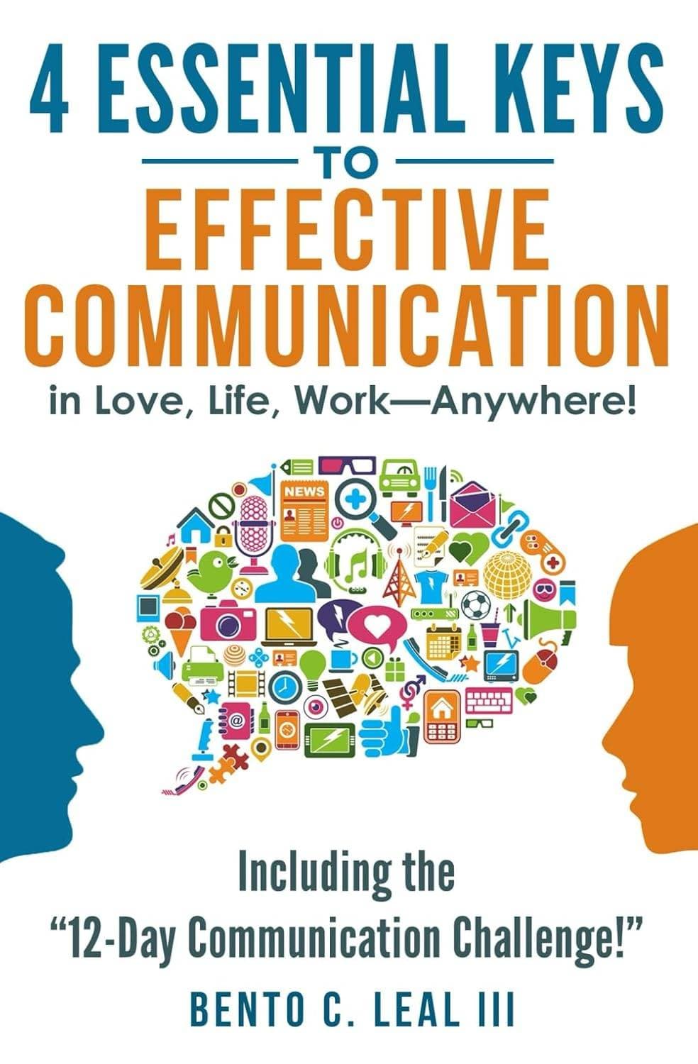 4 Essential Keys to Effective Communication