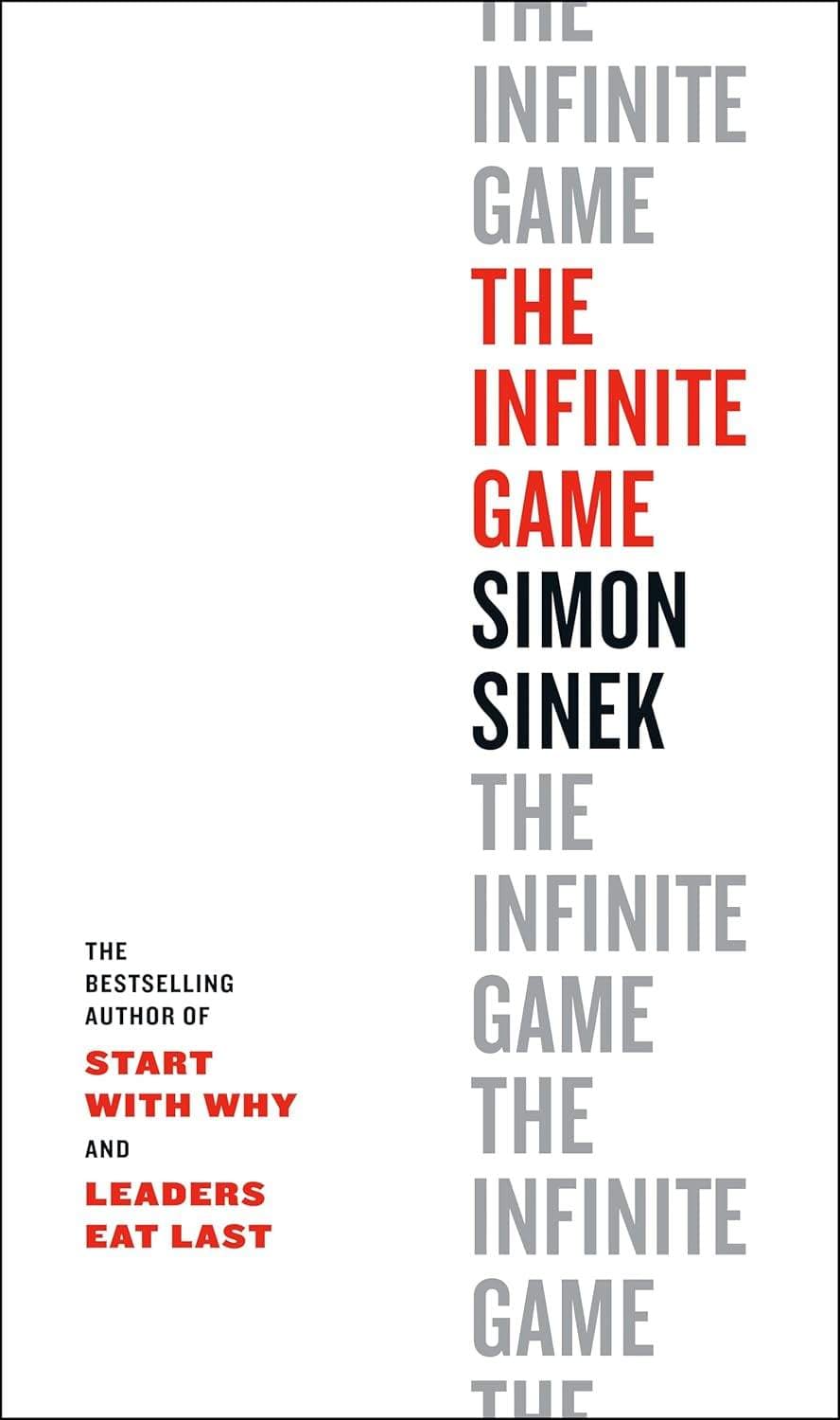 The Infinite Game: How to Play It