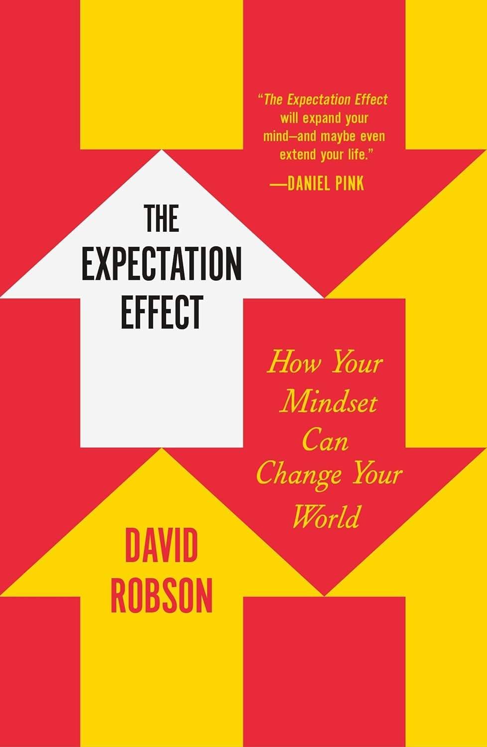 The Expectation Effect: How Your Mind Can Transform Your Life