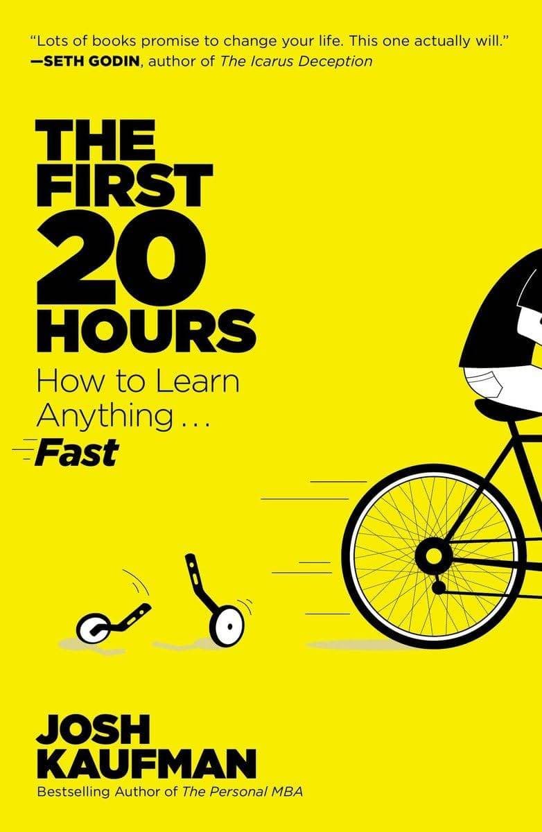 The First 20 Hours: How to Learn Anything...Fast
